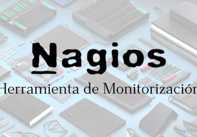 Nagios: la herramienta de monitorización de sistemas que todo administrador de sistemas debería conocer
